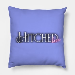 Hitched Live Title Pillow