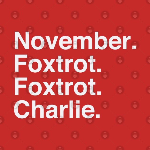 November Foxtrot Foxtrot Charlie by Confusion101