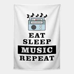 Eat Sleep Music Repeat - Funny Quote Tapestry