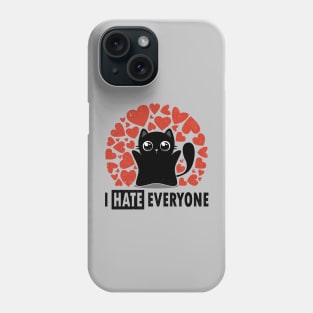 I HATE Everyone - Funny Black Cat Phone Case