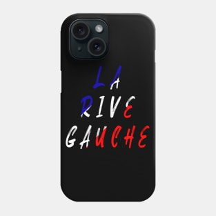 La Rive Gauche Phone Case