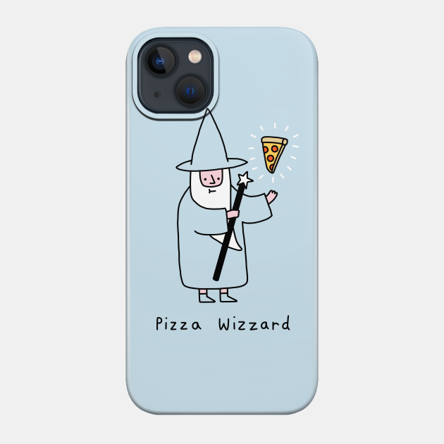 Pizza Wizzard - Wizard - Phone Case