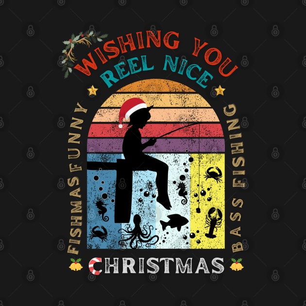 Vintage Retro - Wishing You Reel Nice Fishmas Funny Bass Fishing Christmas by Adam4you