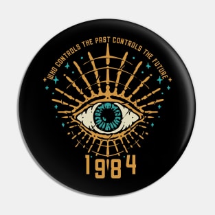 1984 George Orwell Control The Future Pin