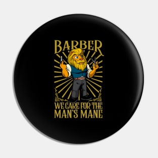 We care for the man's mane - Barber Pin