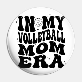 In My Volleyball Mom Era Pin