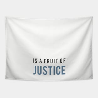 Peace is a fruit of Justice Tapestry