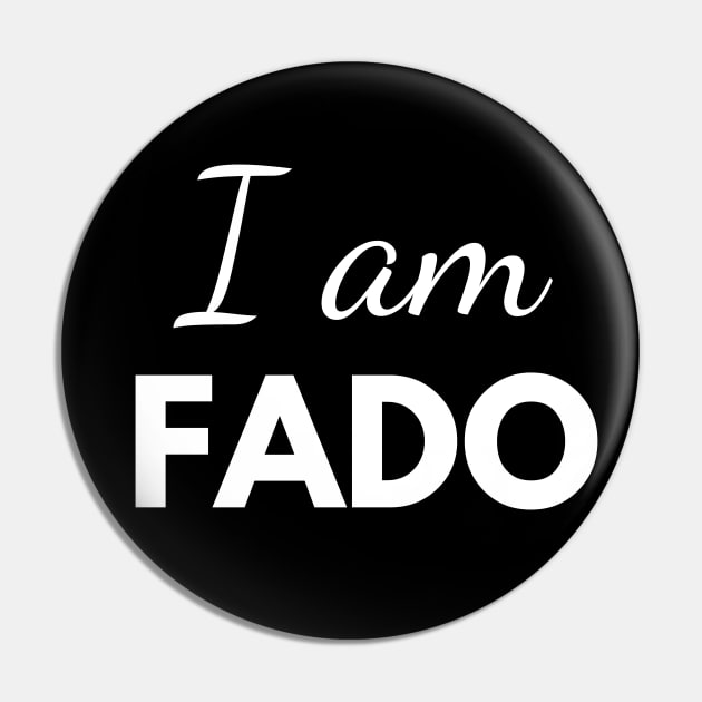 I am Fado Pin by Luso Store