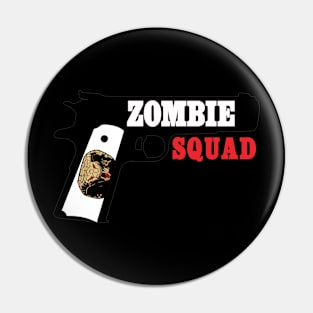 Zombie Squad Pin