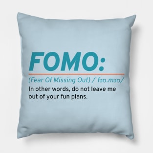 FOMO Pillow