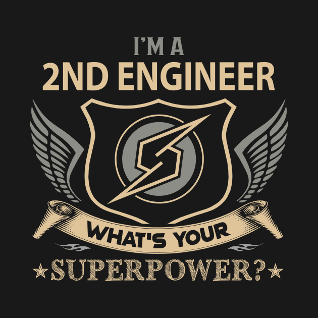 2Nd Engineer T Shirt - Superpower Gift Item Tee by Cosimiaart