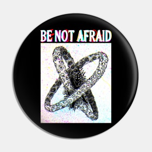 Be Not Afraid Biblically Accurate Angel Pin