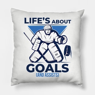 Cool Funny Life Goals & Assists Ice Hockey Game Team Players Pillow