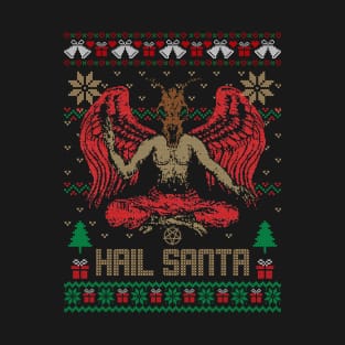 hail santa T-Shirt