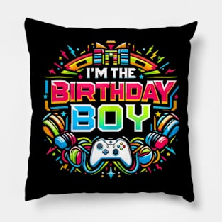 Im The Birthday Boy Game Gaming Family Matching Pillow