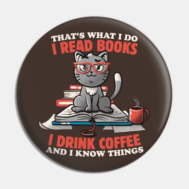 Thats What I Do Funny Cute Ironic Gift Pin by koalastudio