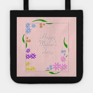 Flowers on borders with text Happy Mothers Day vector image. Tote