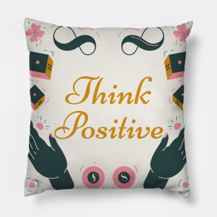 Think positive Pillow