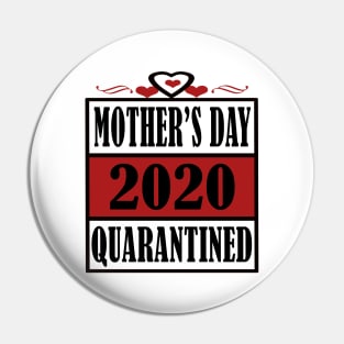 mother day 2020 quarantine Pin