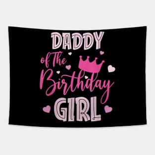 Daddy Of The Birthday Girl Cute Pink Matching Family Tapestry