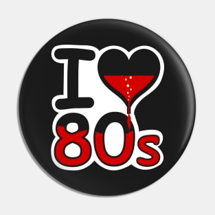 Love 80's Pin