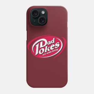 Dad Jokes are Soda Funny Phone Case