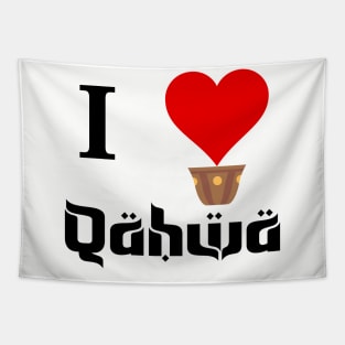 I love Qahwa, I love coffee Tapestry