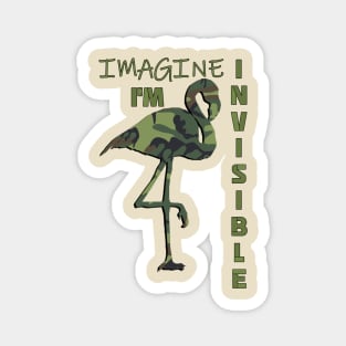 Funny Introvert Pretend I'm Invisible Camo Flamingo Magnet