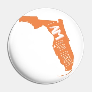 I AM From Florida Pin