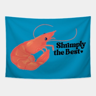 Shrimply the Best! Tapestry