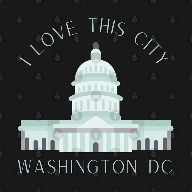 I love this city My home Washington DC USA city tall monument dc statehood by BoogieCreates