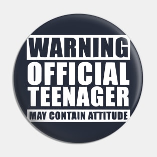 Warning Official Teenager T Shirt 13th Birthday Pin