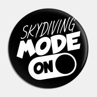 Skydiving mode on Pin