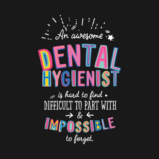 An awesome Dental Hygienist Gift Idea - Impossible to Forget Quote by BetterManufaktur