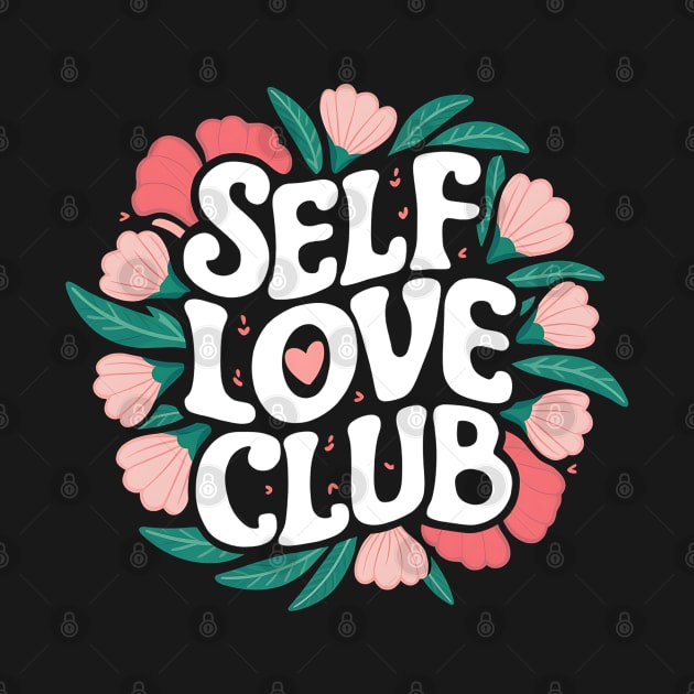 Self Love Club by Abdulkakl