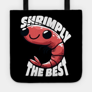 Shrimply the Best Shrimp Aquarist Design Tote