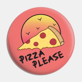 Pizza please Pin