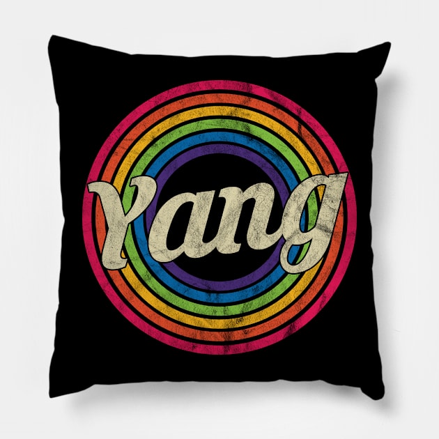 Yang- Retro Rainbow Faded-Style Pillow by MaydenArt