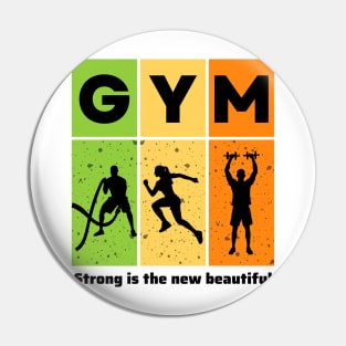 Gym: Strong is new beautiful Pin