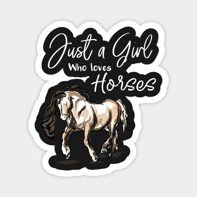 Just a Girl Who Loves Horses Equestrian Magnet by GDLife