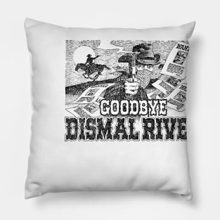 Goodbye Dismal River Western Cowboy Vintage Buffalo Bill  Retro Comic Pillow