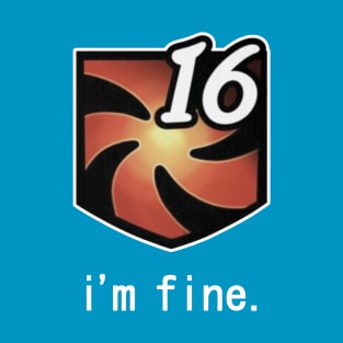 I'm Fine Vuln Stacks T-Shirt