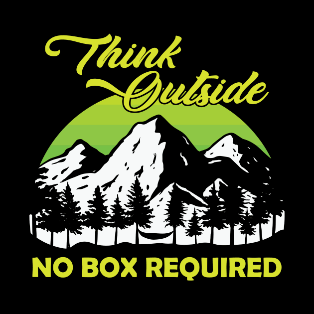 Think Outside, No Box Required by Mediocre Adventurer