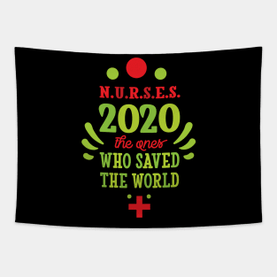 NURSES 2020 the ones who save the world Tapestry