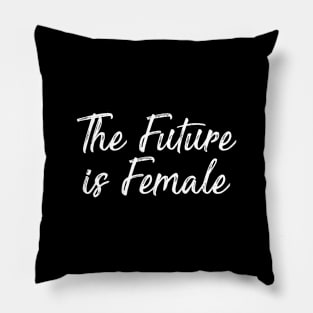 The Future is Female Women's Humor Letter Print Women Funny Graphic Pillow