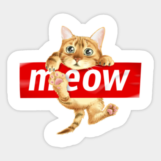 Supreme Cat In The Hat Meow Supreme Cat Sticker Teepublic