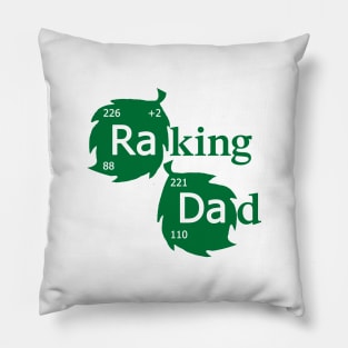 Raking Dad Pillow