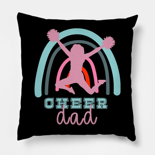 Cheer Dad with Rainbow and Cheerleader Pillow by tropicalteesshop