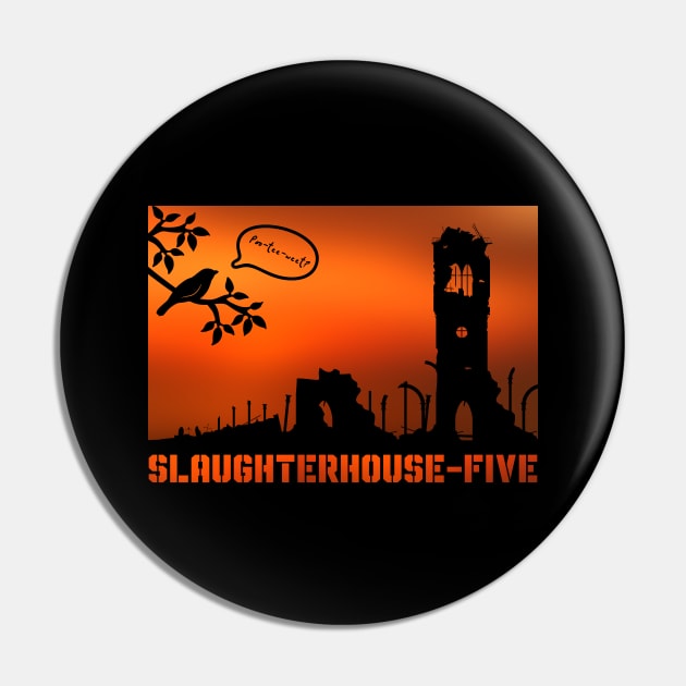 Slaughterhouse Five - Poo-tee-weet? Pin by BalancedFlame