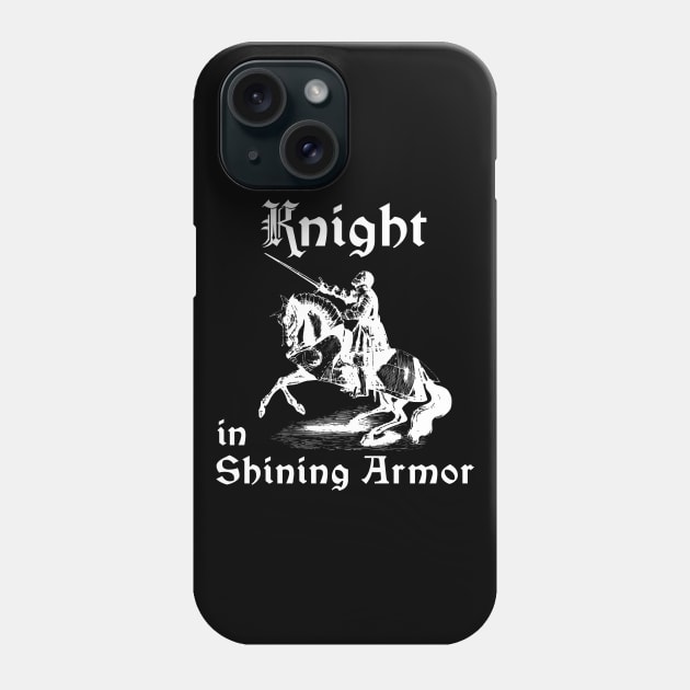 Knight in Shining Armor Phone Case by HighBrowDesigns